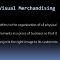 The Role of Visual Merchandising in Selling Accessories
